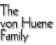 The von Huene Family